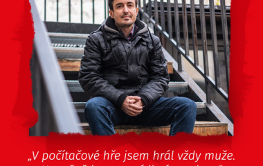 V počítačové hře jsem hrál vždy muže. Konečně jsem se cítil sám sebou, říká Pavlica
